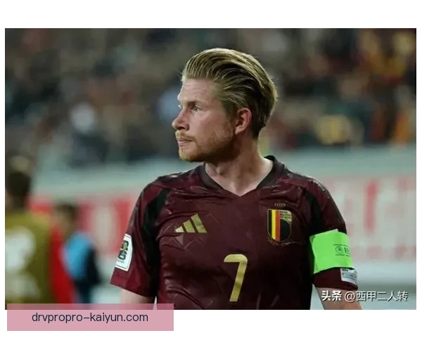 德布劳内回忆意甲岁月，称赞偶像对其职业生涯影响深远